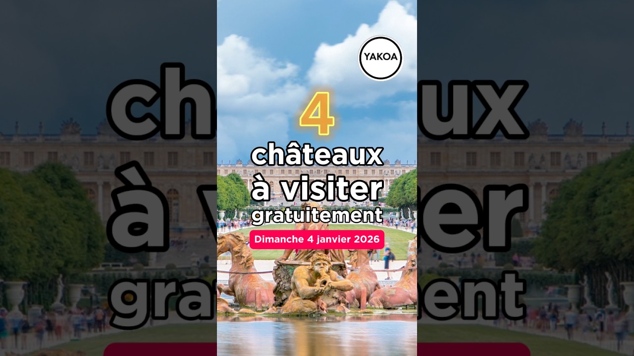 Châteaux à visiter gratuitement en région parisienne le 4 janvier 2026