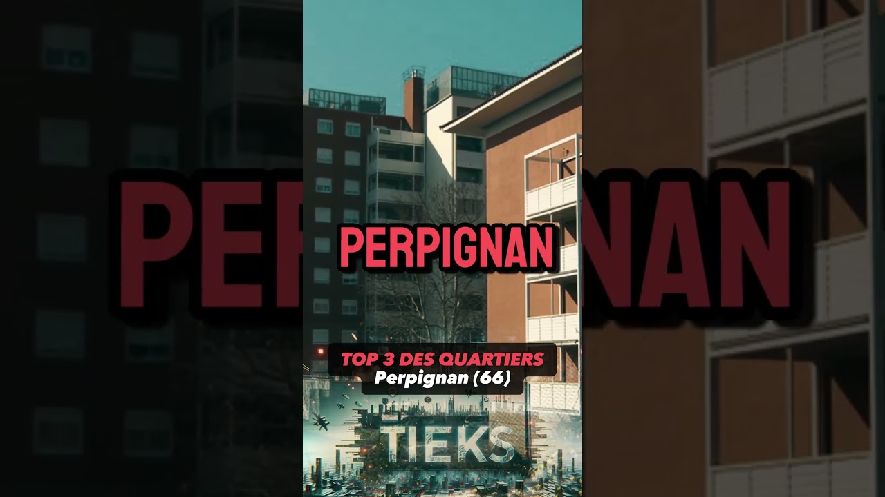 Les 3 Quartiers les Plus Dangereux de Perpignan (66)