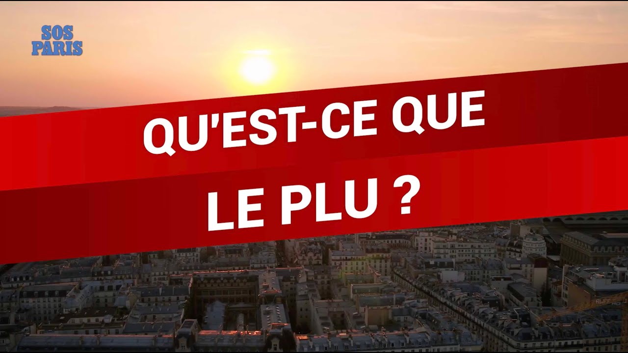 Qu'est-ce que le PLU ?